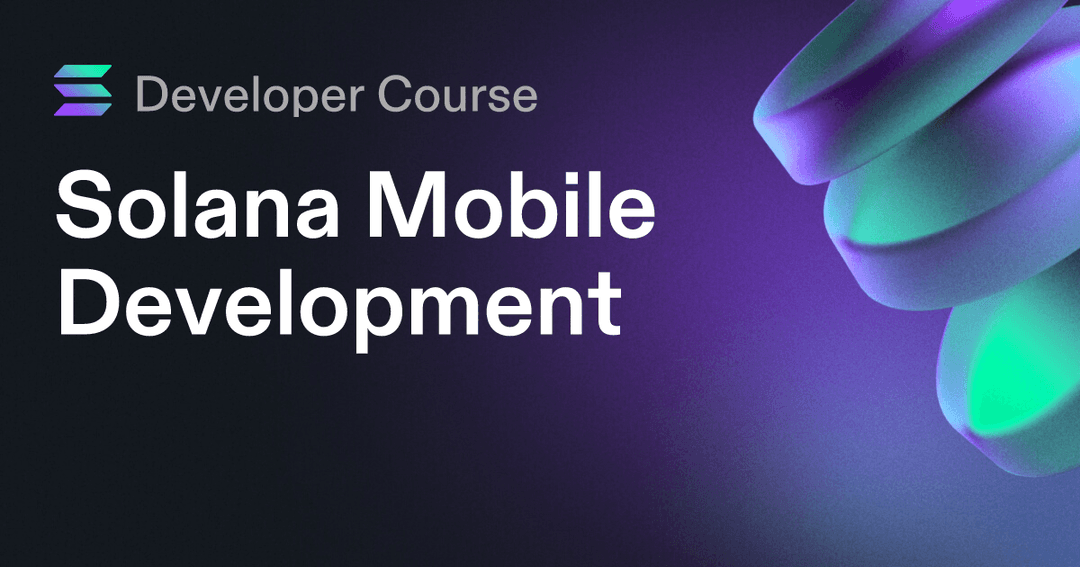 Solana Mobile Development