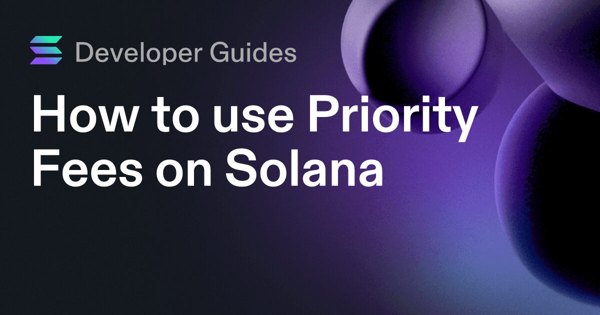 How to use Priority Fees on Solana