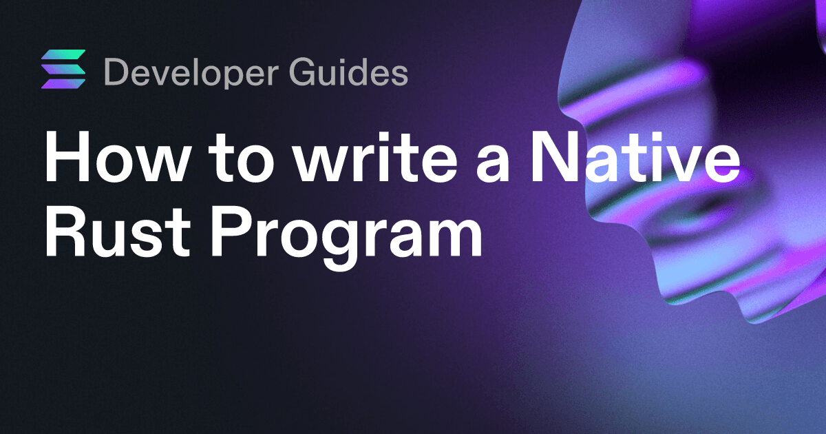 How to write a Native Rust Program